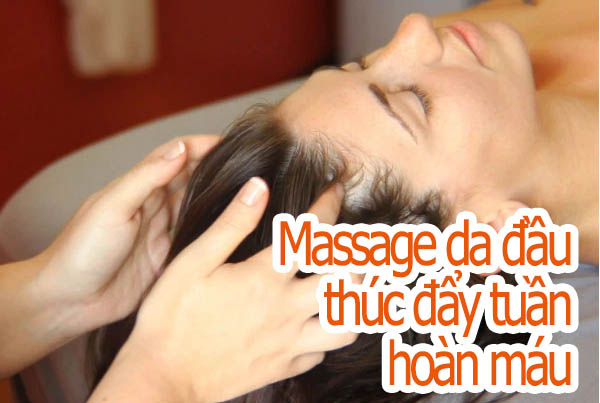 Massage da đầu thúc đẩy tuần hoàn máu